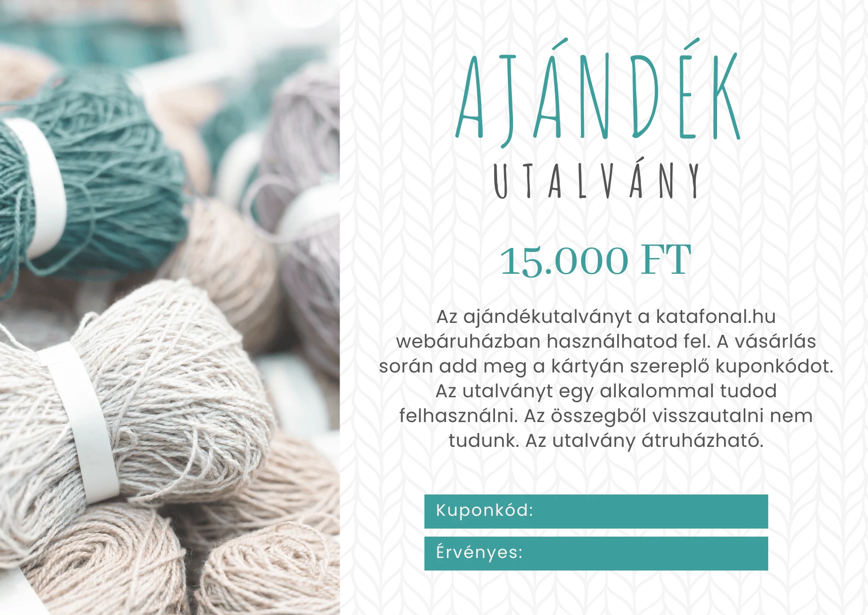 Ajándékutalvány 15.000.-  értékben 